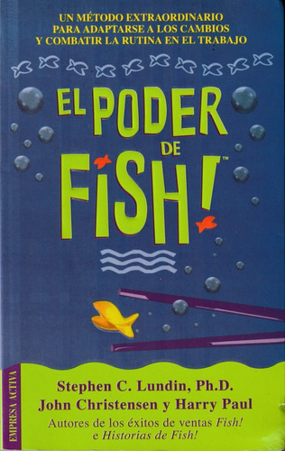 El Poder De Fish! Stephen C. Lundin