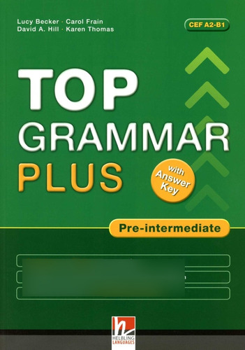 Top Grammar Plus - Pre-intermediate - St With Key - Lucy, Ca