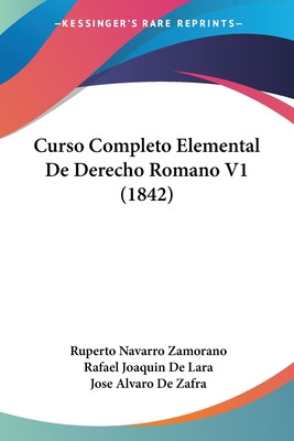 Libro Curso Completo Elemental De Derecho Romano V1 (1842...