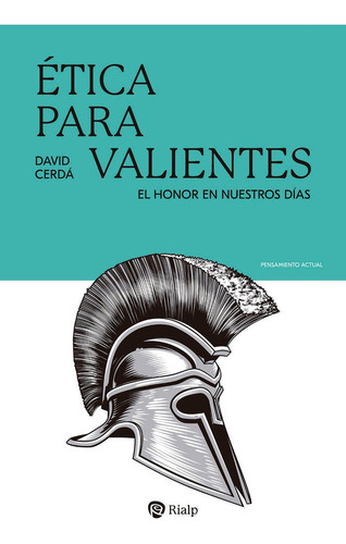 Libro Etica Para Valientes