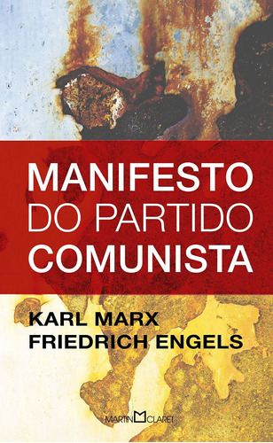 Manifesto do partido comunista, de Marx, Karl. Série Coleção a obra-prima de cada autor (44), vol. 44. Editora Martin Claret Ltda, capa mole em português, 2014