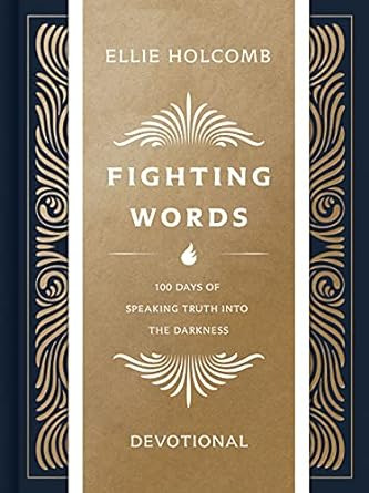 Palabras De Lucha Devocionales: 100 Días De Hablar Verdad En