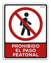 Comprar Señalamiento Prohibido El Paso Peatonal No Pasar 30x40