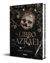Comprar Libro El Libro De Azrael [ Amber V. Nicole ] Original, De Amber V. Nicole. Editorial Molino, Tapa Blanda En Español, 2024