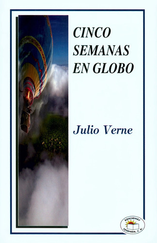 Cinco Semanas En Globo, De Julio Verne. Editorial Leyenda, Tapa Blanda En Español