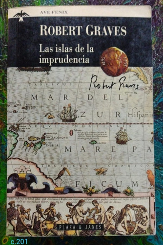 Roberts Graves / Las Islas De La Imprudencia