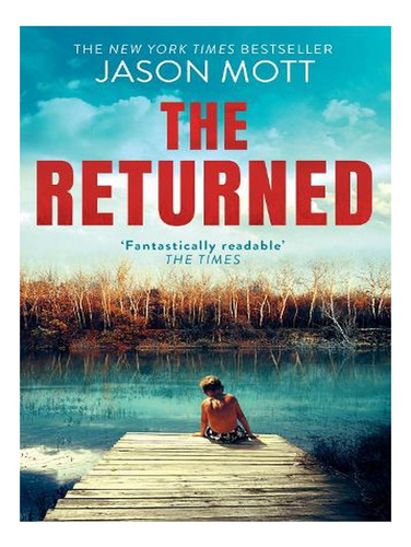 The Returned (paperback) - Jason Mott. Ew02