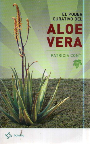 El Poder Curativo Del Aloe Vera Patricia Conti 