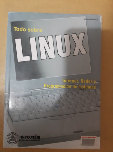 Todo Sobre Linux - Wielsch - Marcombo