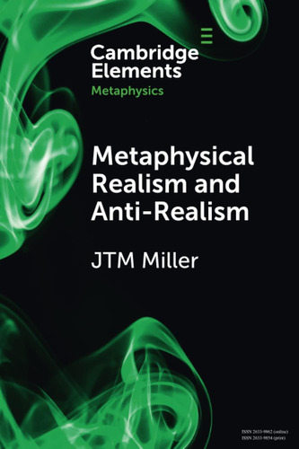 Libro: Metaphysical Realism And Anti-realism (elements In