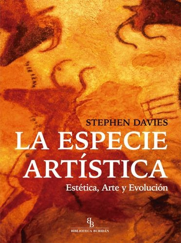 Libro Especie Artística. Estética, Arte Y Evolución, La