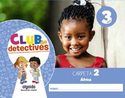 Libro Inf 3 Años 2º Trim Club De Detectives Africa And 2020