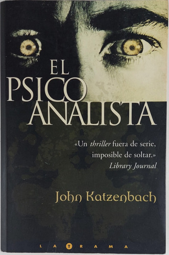 El Psicoanalista - John Katzenbach - Libro Usado