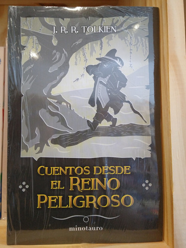 Cuentos Desde El Reino Peligroso. J.r.r. Tolkien 