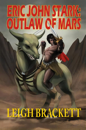 Eric John Stark: Outlaw Of Mars, De Brackett, Leigh. Editorial Phoenix Pick, Tapa Blanda En Inglés