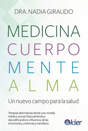 Medicina Cuerpo Mente Alma - Nadia Giraudo