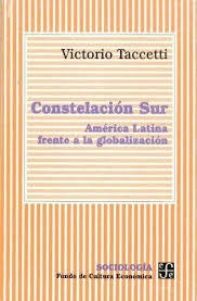 Constelacion Sur - America Latina Frente A La Globalizacion