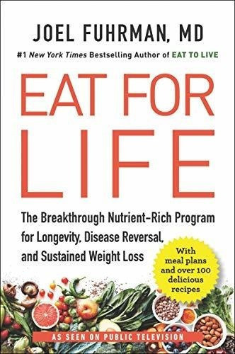 Eat For Life The Breakthrough Nutrient-rich Program., De Fuhrman M.d., Joel. Editorial Harperone En Inglés