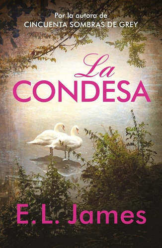 Condesa, La  ¡confidencial! -james, E.l.-grijalbo