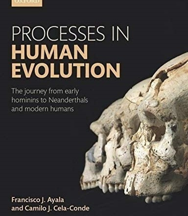 Libro: Processes In Human Evolution: The Journey From Early