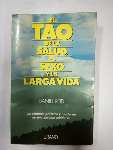 El Tao De La Salud El Sexo Y La Larga Vida