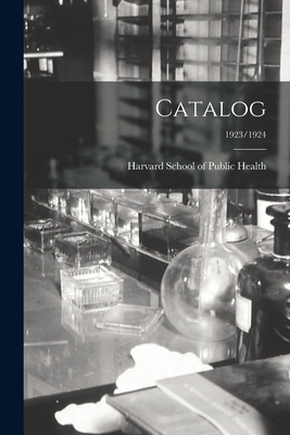 Libro Catalog; 1923/1924 - Harvard School Of Public Health