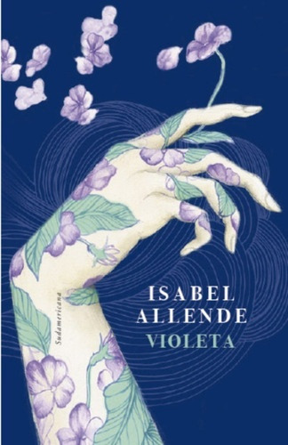 Violeta - Isabel Allende, De Violeta. Editorial Sudamericana En Español