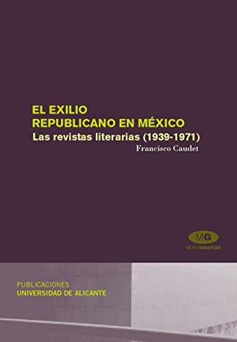 Libro El Exilio Republicano En Mexico Las Revista De Caudet