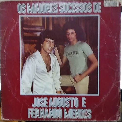 Lp Jose Augusto E Fernando Mendes Os Maiores Sucessos