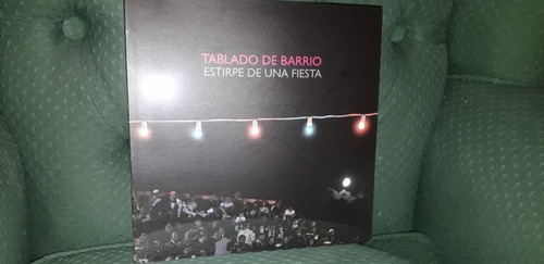 Tablado De Barrio. Estirpe De Una Fiesta De Guzmán Ramos