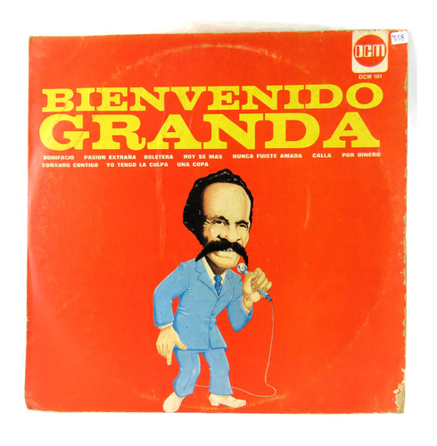 D358 Bienvenido Granda -- Bienvenido Granda Lp