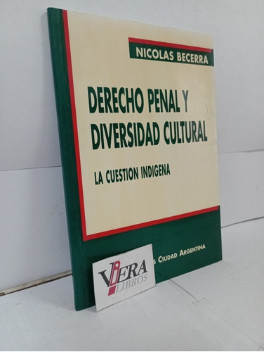 Derecho Penal Diversidad Cultural - Becerra Nicolas