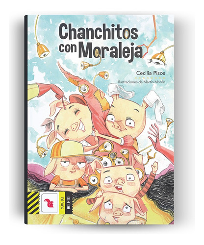Chanchitos De Moraleja (coleccion Serie Del Boleto 3) 