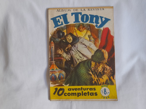 El Tony, Album De La Revista, 10 Aventuras Completas (Usado)