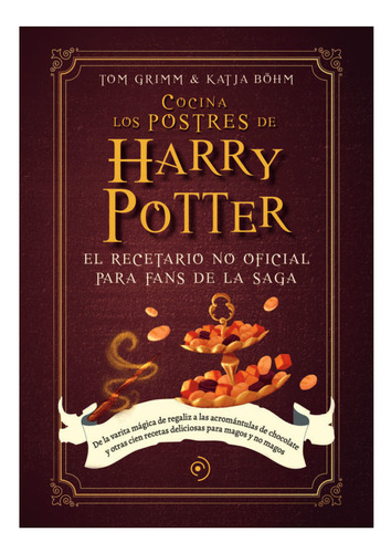 Libro: Cocina Los Postres De Harry Potter / Tom Grimm