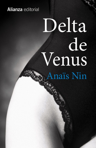 Delta De Venus, Anais Nin, Ed. Alianza