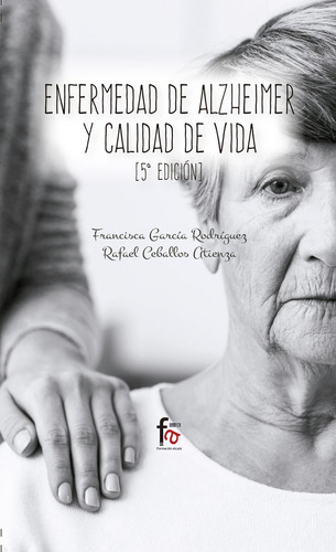 Libro Enfermedad De Alzheimer Y Calidad De Vida-5 Edicion...