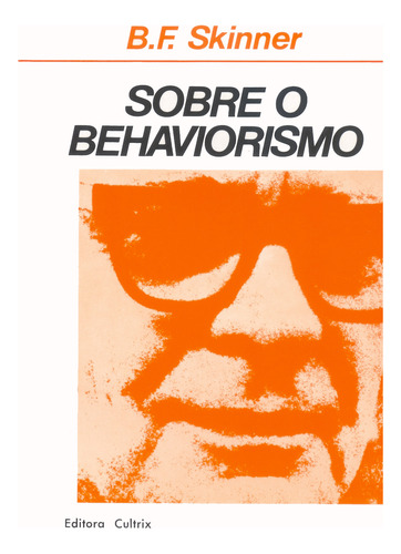 Libro Sobre O Behaviorismo De Skinner B F Cultrix
