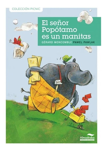 El Señor Popotamo Es Un Manitas - Libro