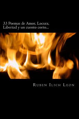 Libro 33 Poemas De Amor, Locura, Libertad Y Un Cuento Cor...