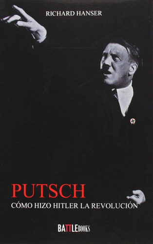 Putsch, De Hanser, Richard. Editorial Battlebooks, Tapa -1 En Español