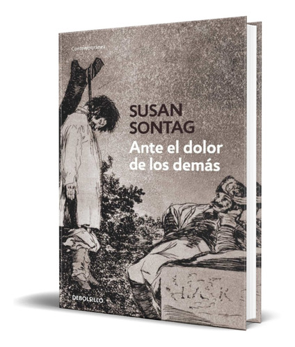 Libro Ante El Dolor De Los Demas [ Susan Sontag ] Original