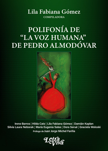 Polifonia De La Voz Humana De Pedro Almodovar - Gomez Lila F