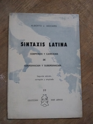 Sintaxis Latina Compendio Y Ejercicios. Vaccaro 1979/67 Pág.