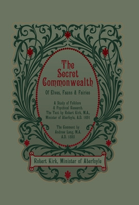 Libro The Secret Commonwealth Of Elves, Fauns And Fairies...