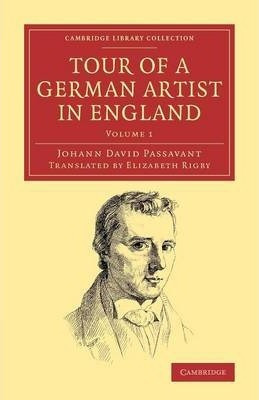 Libro Tour Of A German Artist In England : With Notices O...