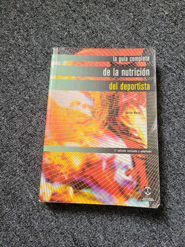 Libro La Guía Completa De La Nutrición Del Deportistas 