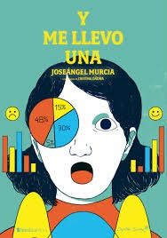 Y Me Llevo Una - Joseangel Murcia