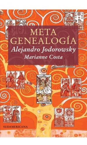 Libro Metagenealogia - Alejandro Odorowsky - Sudamericana