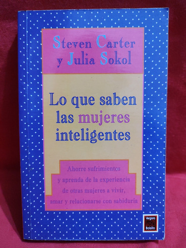 Lo Que Saben Las Mujeres Inteligentes - Carter / Sokol